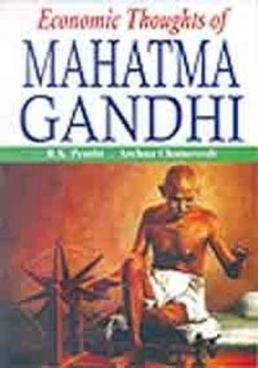 Economic Thoughts of Mahatma Gandhi 2019 Edition