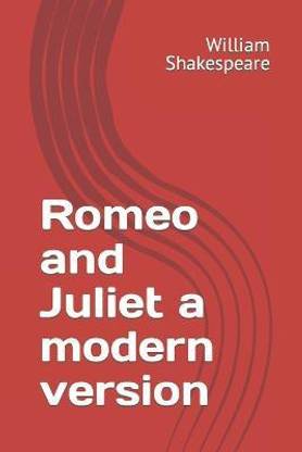 Romeo and Juliet a modern version