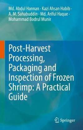 Post-Harvest Processing, Packaging and Inspection of Frozen Shrimp: A Practical Guide