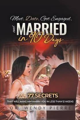 Meet, Date, Get Engaged, and Married in 90 Days