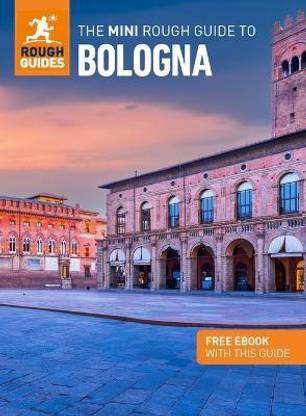 The Mini Rough Guide to Bologna: Travel Guide with eBook