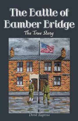 The Battle of Bamber Bridge