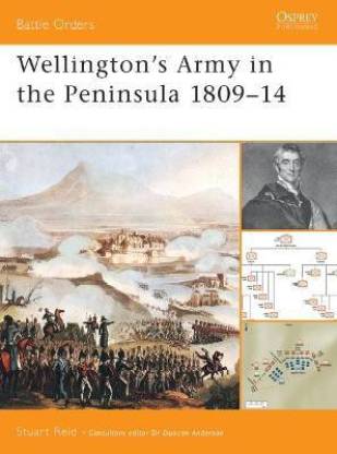 Wellington's Army in the Peninsula 1809-14