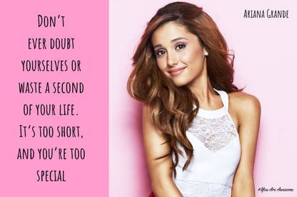 YAA - Ariana Grande Quotes Poster Set 1 (18inchx12inch) Photographic Paper