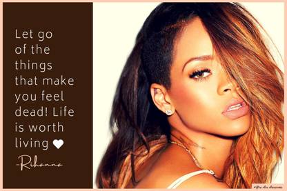 YAA - Rihanna Quotes Poster (18inchx12inch) Photographic Paper