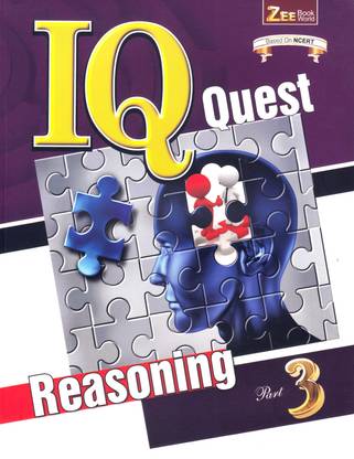 IQ क्वेस्ट रीज़निंग बुक फॉर पार्ट 3, माय फर्स्ट रीज़निंग बुक IQ टेस्ट, अल्फाबेट टेस्ट, वर्ड फॉर्मेशन, सीरीज़, कोडिंग फिगर्स, ग्रुपिंग, काउंटिंग, नेक्स्ट स्टेप टू रीज़निंग बेस्ड ऑन NCERT