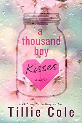 A Thousand Boy Kisses Kindle Edition
by Tillie Cole (Author)
