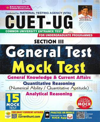 NTA CUET - UG Section - III General Test 15 Mock Test General Knowledge & Current Affairs , Quantitative & Analytical Reasoning In English