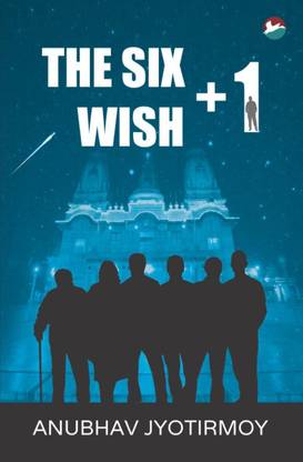 The Six + 1 Wish
