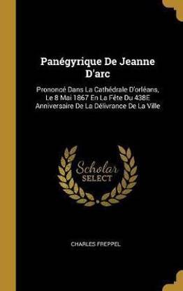 Panegyrique De Jeanne D'arc