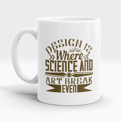 LASTWAVE Design is where science and art break even Ceramic Coffee Mug