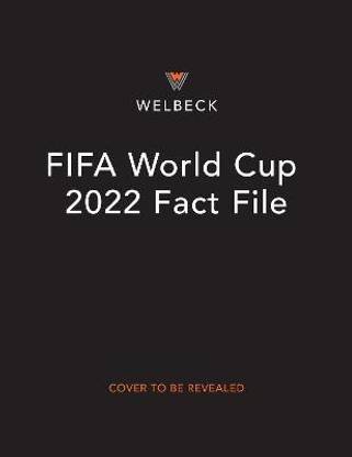 FIFA World Cup 2022 Fact File