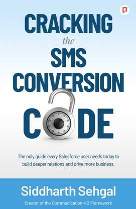 Cracking the Sms Conversion Code