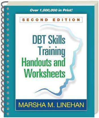 DBT Skills Training Handouts and Worksheets, Second Edition, (Spiral-Bound Paperback)