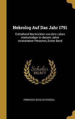 Nekrolog Auf Das Jahr 1791