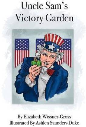 Uncle Sam's Victory Garden