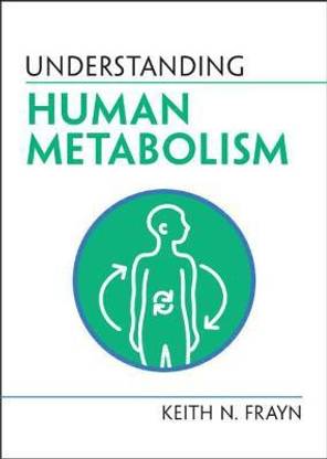 Understanding Human Metabolism