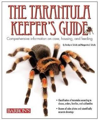 The Tarantula Keeper's Guide