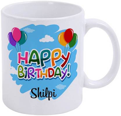 epheriwala Happy Birthday Shilpi Ceramic Coffee Mug