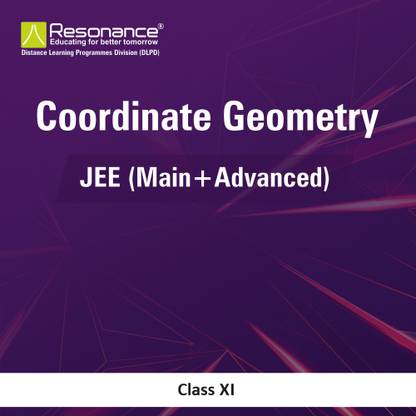 Coordinate Geometry For JEE-Main & JEE- Advanced By Resonance (Class 11th)