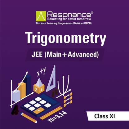 Trigonometry Book For JEE-Main & JEE- Advanced By Resonance (Class 11th)