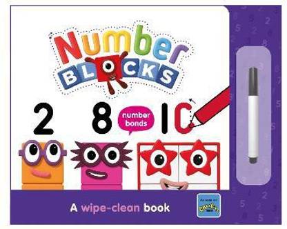 Numberblocks Number Bonds: A Wipe-Clean Book