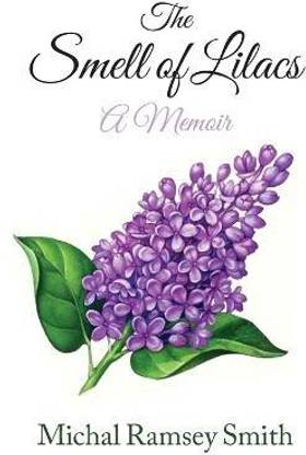The Smell of Lilacs