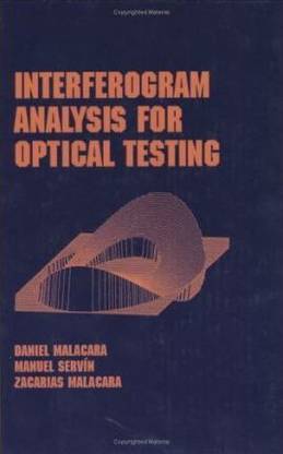 Interferogram Analysis for Optical Testing