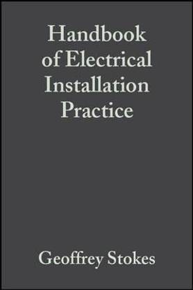 Handbook of Electrical Installation Practice 4th  Edition