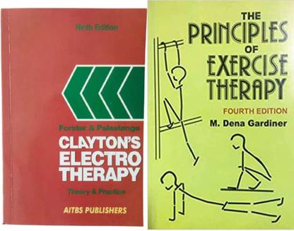 Clayton's Electrotheraphy & The Principle Of Exercise Therapy