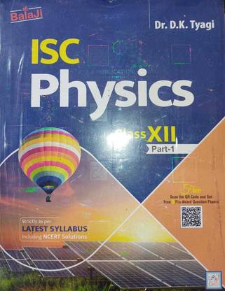 Balaji Isc Physics - Class 12 (Part 1 + Part 2)