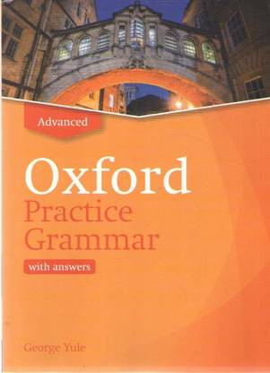 Advanced Oxford Practice Grammar With Answers By George Yule