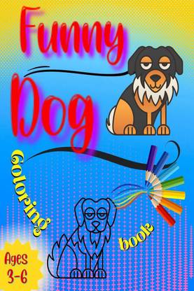 Funny Dog Coloring Book