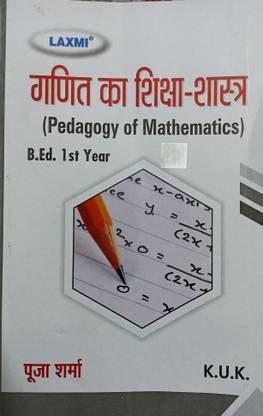 B. Ed. 1st Year Pedagogy Of Mathematics In Hindi B. Ed First Year Book