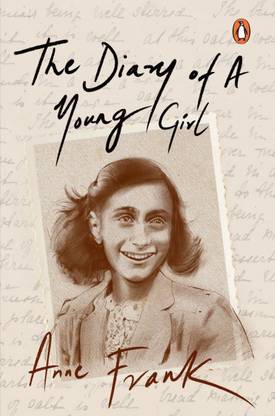 Diary of a Young Girl (PREMIUM PAPERBACK, PENGUIN INDIA)  - The Diary of a Young Girl" is the English version of Anne Frank's diary. In its original Dutch title, it is known as "Het Achterhuis" ("The Secret Annex").