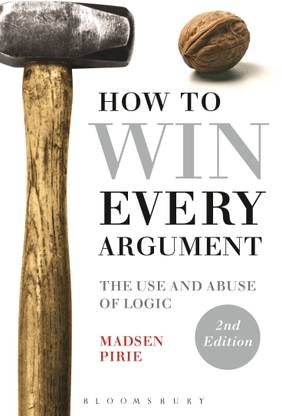 How to Win Every Argument