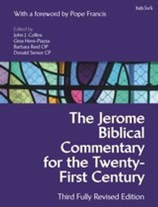 The Jerome Biblical Commentary for the Twenty-First Century