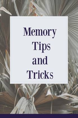 Memory Tips and Tricks