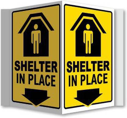 RLDigitalUnits V Shape: Shelter in Place with down arrow sign Emergency Sign