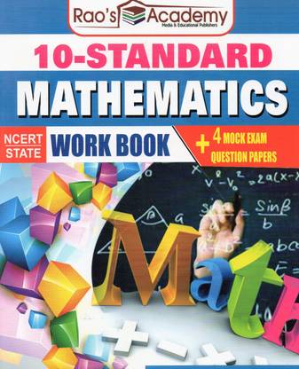 Rao's Academy- Karnataka 10 -Standard -MATHEMATICS - WORK BOOK [As Per NCERT State Syllabus]