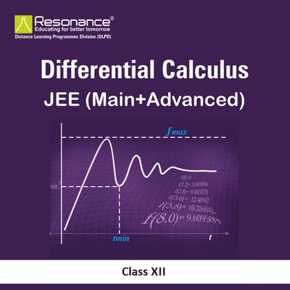Differential Calculus Book For JEE-Main & JEE- Advanced By Resonance (Class 12th) [Paperback] Resonance Eduventures Limited
