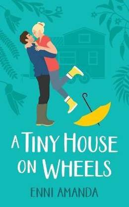 A Tiny House on Wheels