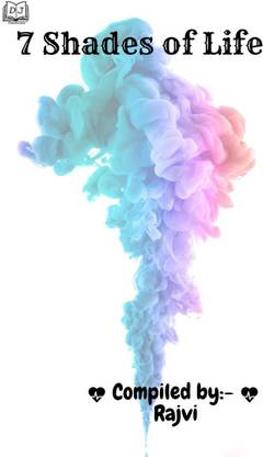 7 Shades of Life