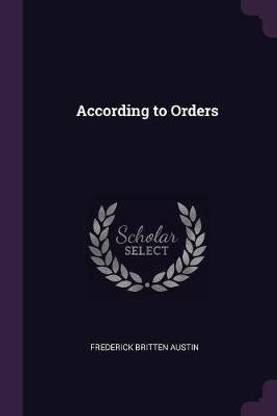 According to Orders