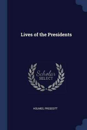 Lives of the Presidents