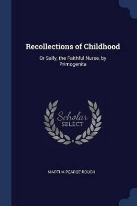 Recollections of Childhood