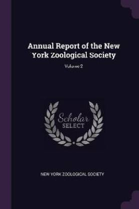 Annual Report of the New York Zoological Society; Volume 2