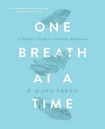 One Breath At A TIme