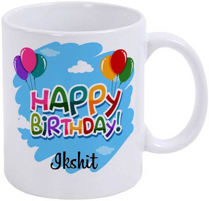 epheriwala Happy Birthday Ikshit Ceramic Coffee Mug