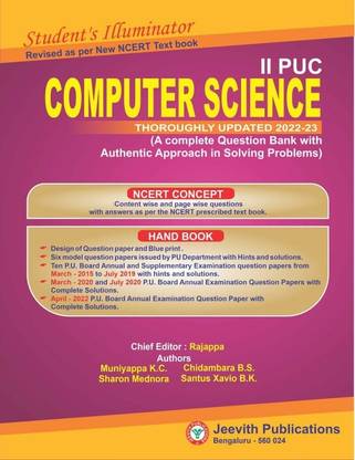 Jeevith 2nd PUC - COMPUTER SCIENCE [Student's Illuminator : A Complete Question Bank With Authentic Approach For 2022-23]
